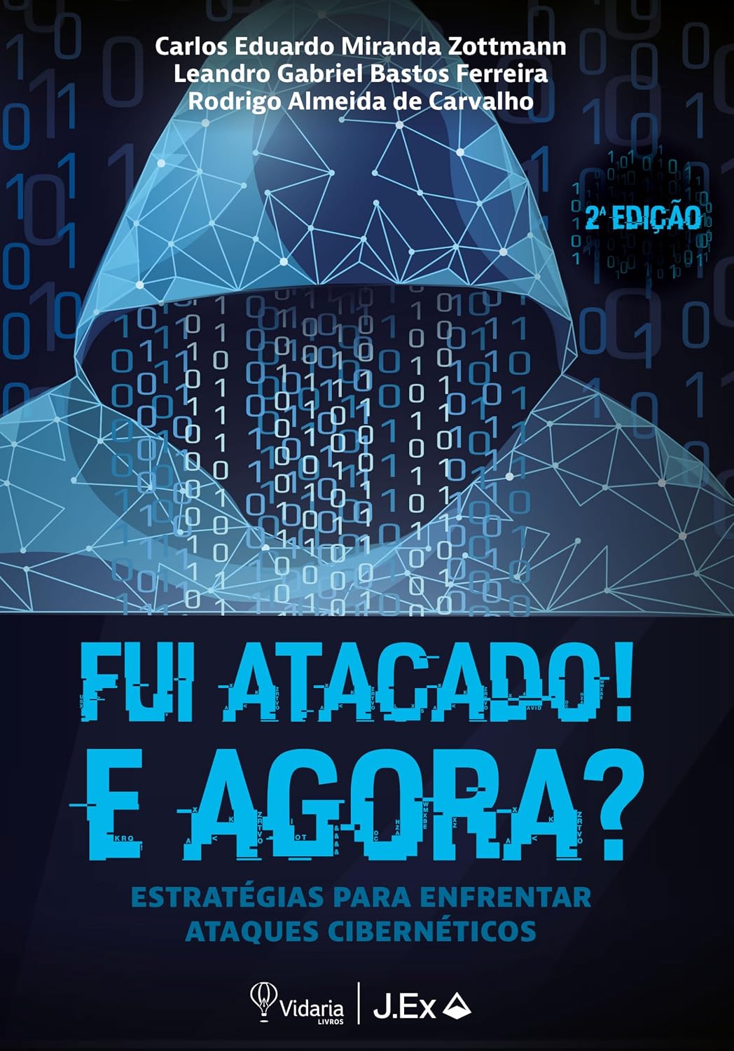 Capa do livro Fui Atacado! E Agora?, segunda edição